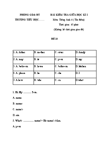 15 Bài kiểm tra giữa học kì I môn Tiếng Anh Lớp 4 (Thí điểm) - Đề 10