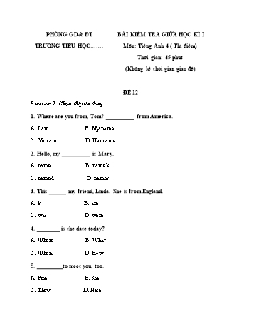 Bài kiểm tra giữa học kì I môn Tiếng Anh Lớp 4 (Thí điểm) - Đề 12