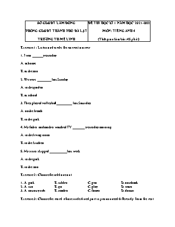 Đề thi học kì 1 năm học 2021-2022 môn Tiếng Anh Lớp 4 - Trường Tiểu học Mê Linh (Có đáp án)