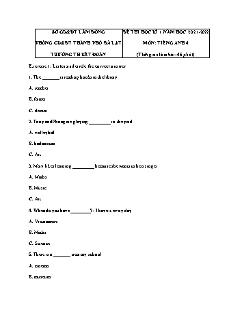 Đề thi học kì 1 năm học 2021-2022 môn Tiếng Anh Lớp 4 - Trường Tiểu học Kết Đoàn (Có đáp án)