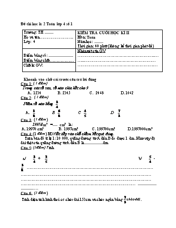 Kiểm tra cuối học kì 2 Toán Lớp 4 - Đề số 1 (Có đáp án)