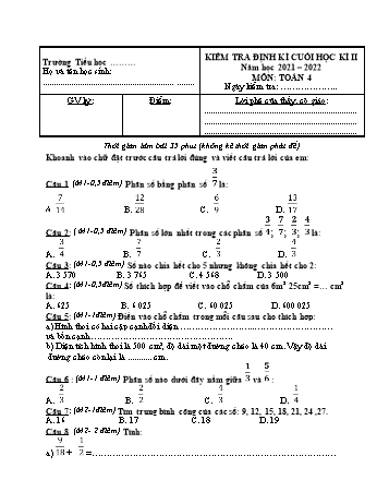 Kiểm tra định kì cuối học kì 2 Toán Lớp 4 - Năm học 2021-2022 (Có đáp án)