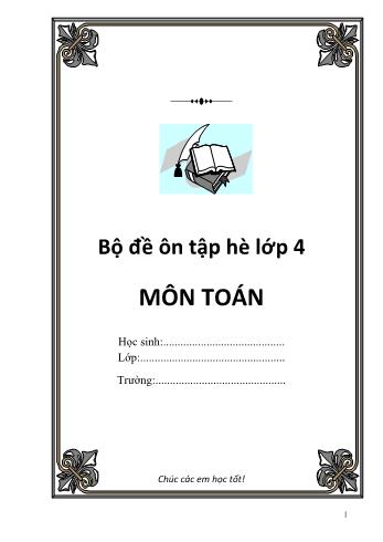 Bộ đề ôn tập hè Toán Lớp 4 (Cơ bản và nâng cao)