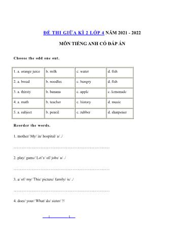 Đề thi giữa kì 2 môn Tiếng Anh Lớp 4 - Năm học 2021-2022 (Có đáp án)