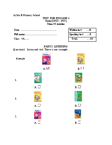 Đề kiểm tra cuối học kì I môn Tiếng Anh Lớp 4 - Năm học 2022-2023 - Trường Tiểu học Ái Mộ B